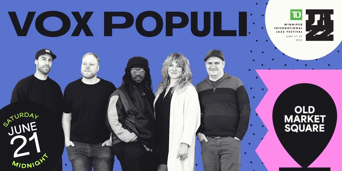 Vox Populi 2025 — Jazz Winnipeg